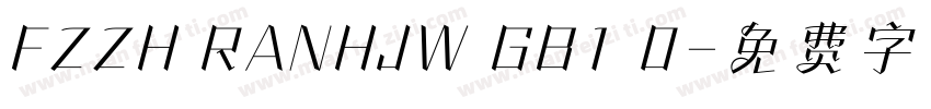 FZZH RANHJW GB1 0字体转换
